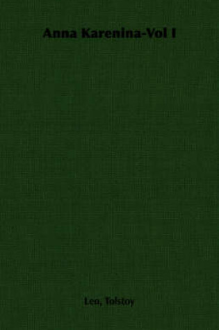 Cover of Anna Karenina-Vol I