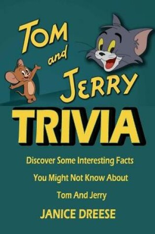 Cover of Tom and Jerry Trivia