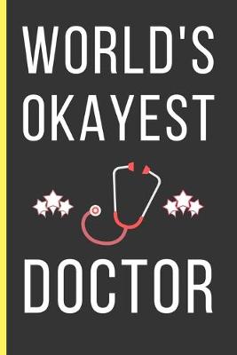 Book cover for World's Okayest Doctor