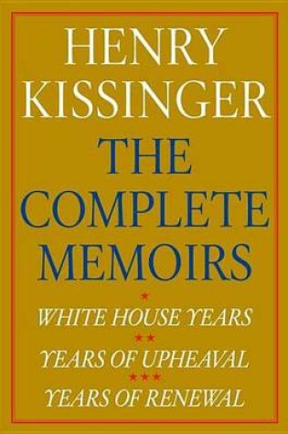 Cover of Henry Kissinger the Complete Memoirs E-Book Boxed Set