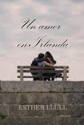 Book cover for Un amor en Irlanda