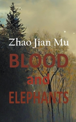 Book cover for Blood and Elephants