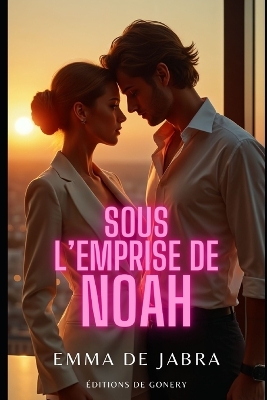 Cover of Sous l'Emprise de Noah