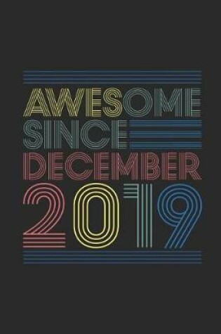 Cover of Awesome Since December 2019