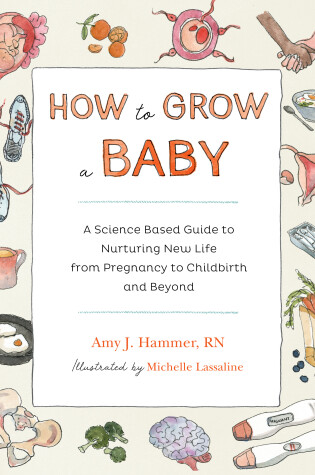 How to Grow a Baby