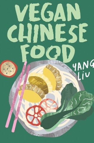 Cover of Vegan Chinese Food