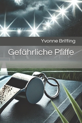 Book cover for Gefährliche Pfiffe