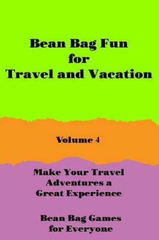 Cover of Travel and Vacation Bean Bag Fun