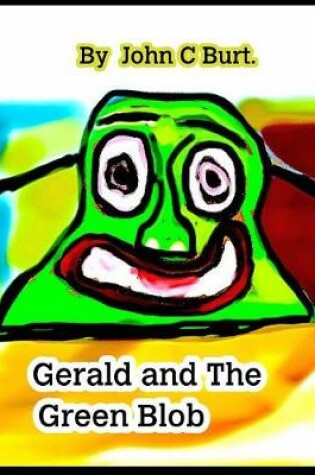 Cover of Gerald and The Green Blob.