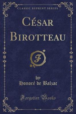 Book cover for César Birotteau (Classic Reprint)