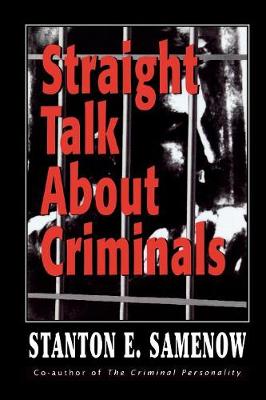 Book cover for Straight Talk about Criminals