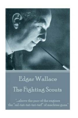 Cover of Edgar Wallace - The Fighting Scouts