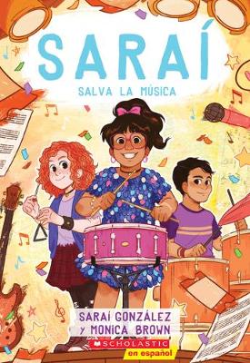 Book cover for Saraí Salva La Música (Sarai Saves the Music)
