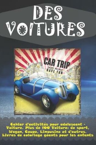 Cover of Cahier d'activites pour adolescent - Voiture. Plus de 100 Voiture