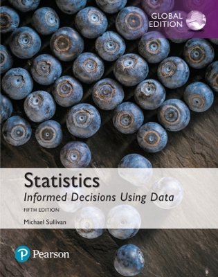 Book cover for Statistics: Informed Decisions Using Data, Global Edition