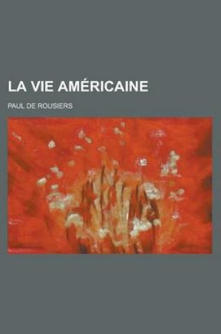 Cover of La Vie Americaine