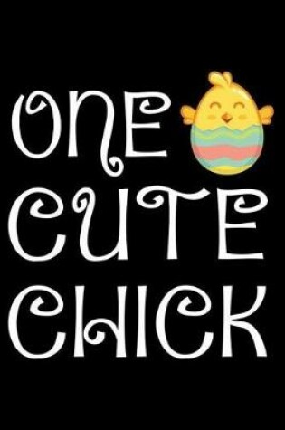 Cover of One Cute Chick