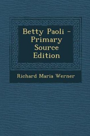 Cover of Betty Paoli - Primary Source Edition