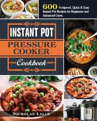 Cover of Instant Pot Pressure Cooker Cookbook