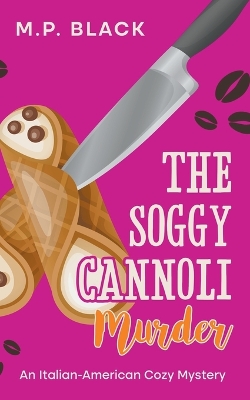 Book cover for The Soggy Cannoli Murder