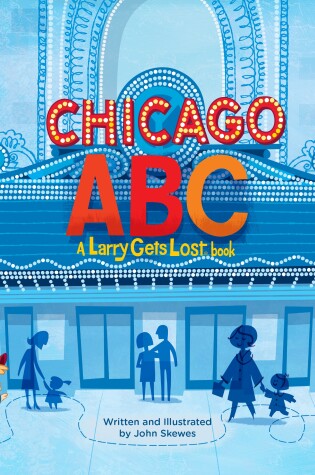 Cover of Chicago ABC: A Larry Gets Lost Book