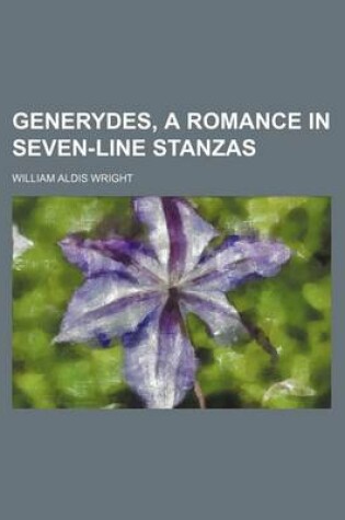 Cover of Generydes, a Romance in Seven-Line Stanzas