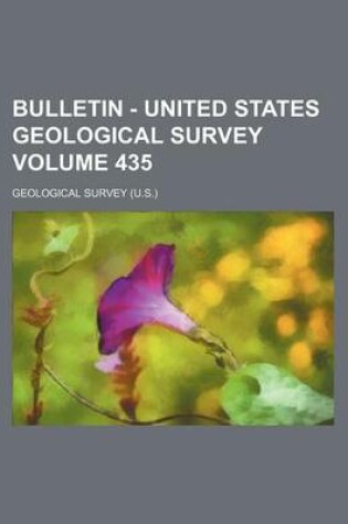 Cover of Bulletin - United States Geological Survey Volume 435