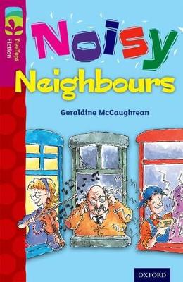 Cover of Oxford Reading Tree TreeTops Fiction: Level 10 More Pack A: Noisy Neighbours