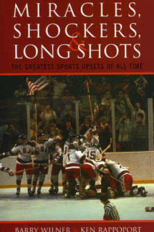 Cover of Miracles, Shockers, and Long Shots