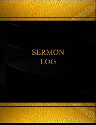Book cover for Sermon Log (Log Book, Journal - 125 pgs, 8.5 X 11 inches)