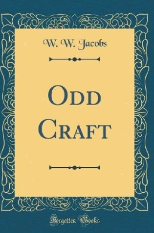 Cover of Odd Craft (Classic Reprint)