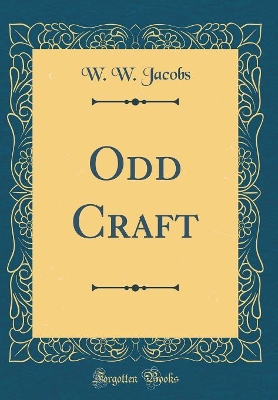 Book cover for Odd Craft (Classic Reprint)