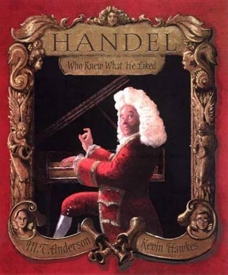 Cover of Handel Who Knew What He Liked