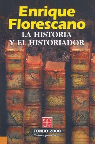 Cover of La Historia y el Historiador