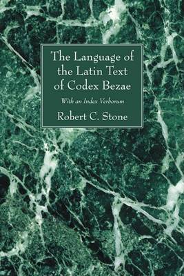 Book cover for The Language of the Latin Text of Codex Bezae