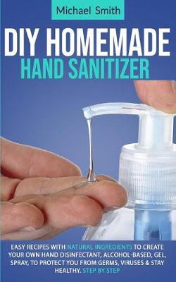 Book cover for Diy homemade hand sanitizer