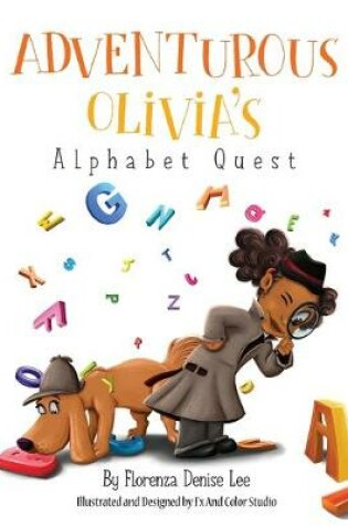 Cover of Adventurous Olivia's Alphabet Quest