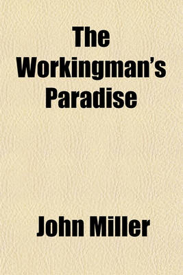 Book cover for The Workingman's Paradise