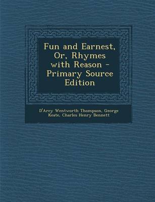 Book cover for Fun and Earnest, Or, Rhymes with Reason - Primary Source Edition