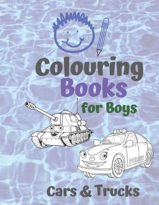 Book cover for Colouring Books for Boys Cars & Trucks