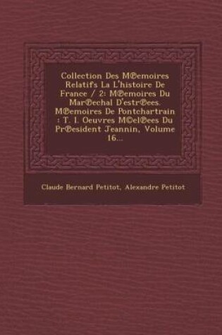 Cover of Collection Des M Emoires Relatifs La L'Histoire de France / 2
