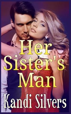 Book cover for Her Sister's Man