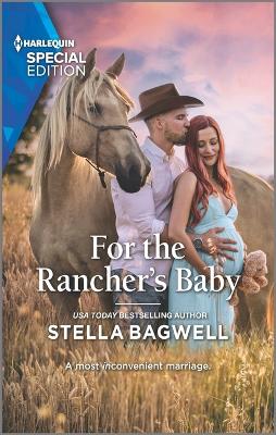Book cover for For the Rancher's Baby