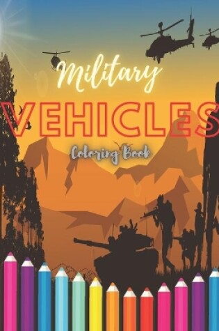 Cover of Military Vehicles Coloring Book