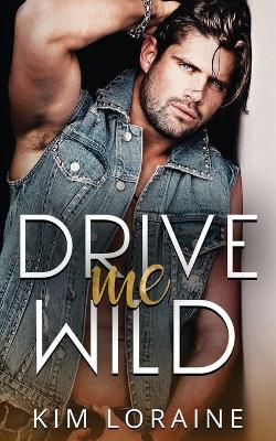 Book cover for Drive Me WIld