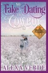 Book cover for No Fake Dating for a Cowboy