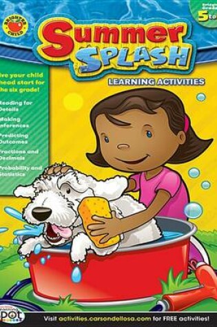 Cover of Summer Splash Learning Activities, Grades 5 - 6