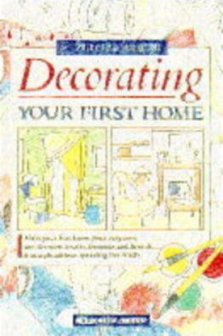 Cover of Decorating Your First Home