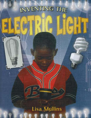 Cover of Inventing the Electric Light