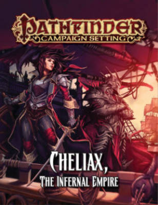 Book cover for Pathfinder Campaign Setting: Cheliax, The Infernal Empire